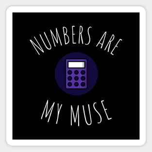 numbers are my muse Magnet